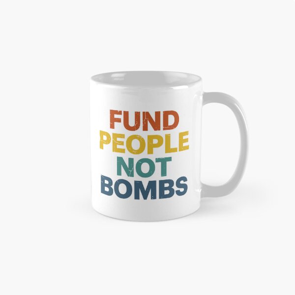 Item preview, Fund People Not Bombs - Retro Vintage Typography #4 designed and sold by EunsooLee.