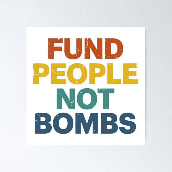 Item preview, Fund People Not Bombs - Retro Vintage Typography #4 designed and sold by EunsooLee.
