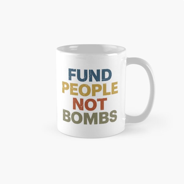 Item preview, Fund People Not Bombs - Retro Vintage Typography #5 designed and sold by EunsooLee.