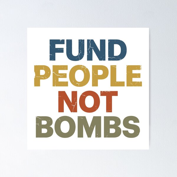 Item preview, Fund People Not Bombs - Retro Vintage Typography #5 designed and sold by EunsooLee.
