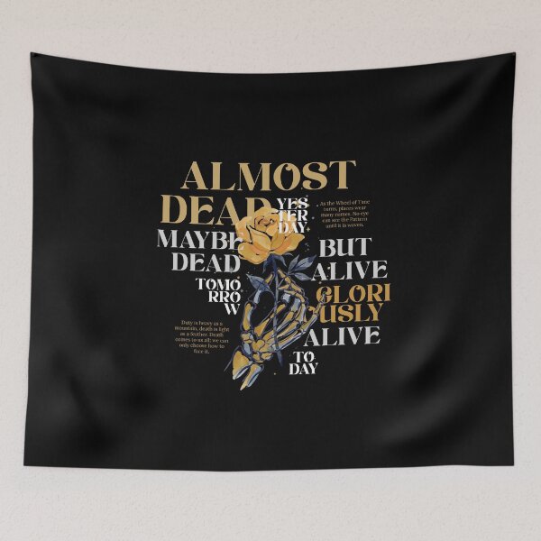 Item preview, Alive Gloriously Alive Today – Wheel of Time Quote Art designed and sold by Coloor.