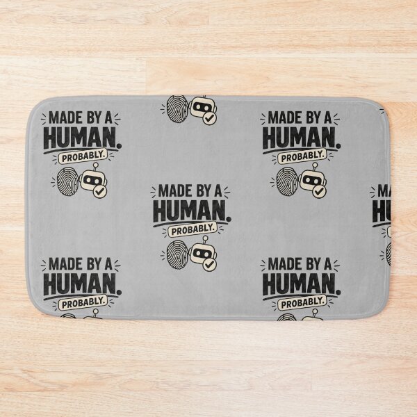 Item preview, Made by a Human Probably designed and sold by erkancept.