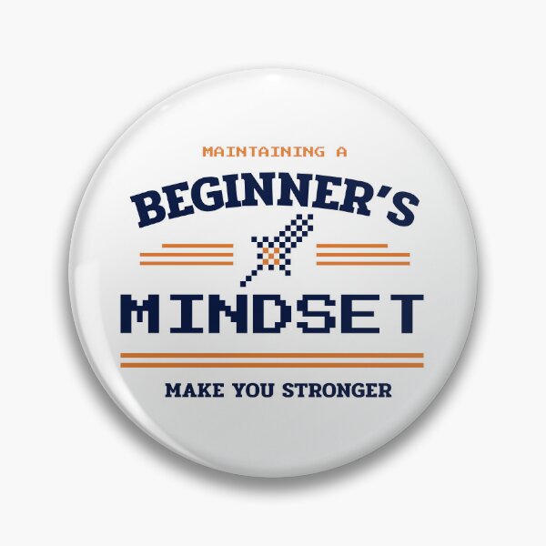 Item preview, Maintaining A Beginners Mindset Heather designed and sold by Hotfresh.