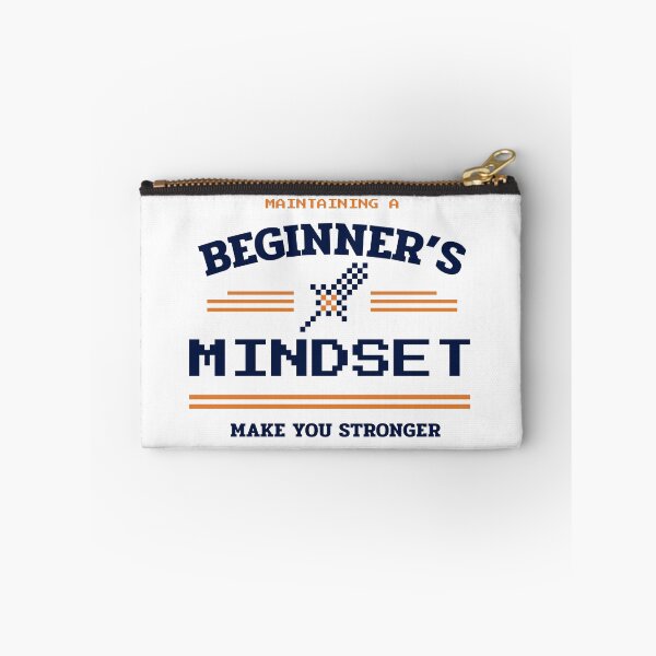 Item preview, Maintaining A Beginners Mindset Heather designed and sold by Hotfresh.