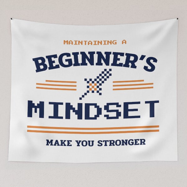 Item preview, Maintaining A Beginners Mindset Heather designed and sold by Hotfresh.