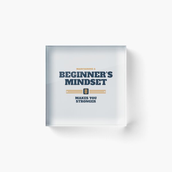 Item preview, Maintaining A Beginners Mindset Heather designed and sold by Hotfresh.