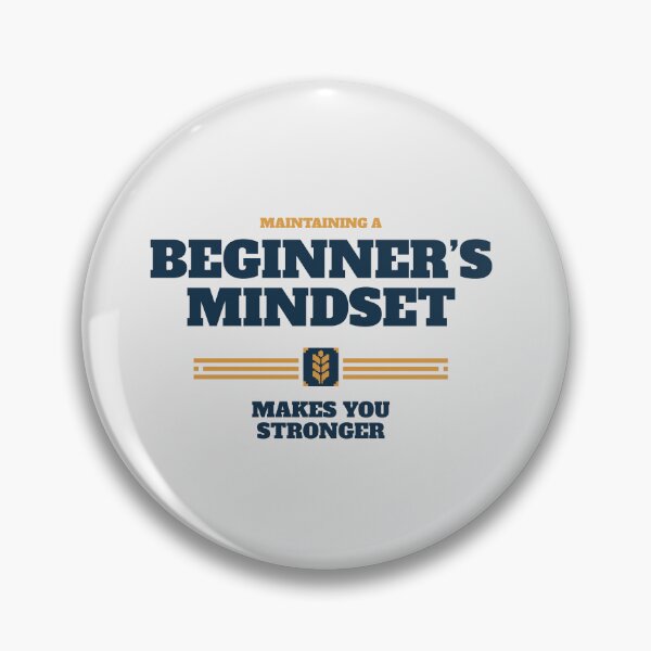 Item preview, Maintaining A Beginners Mindset Heather designed and sold by Hotfresh.