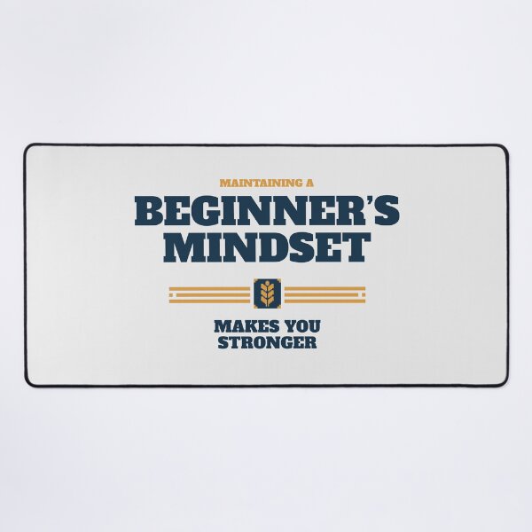 Item preview, Maintaining A Beginners Mindset Heather designed and sold by Hotfresh.