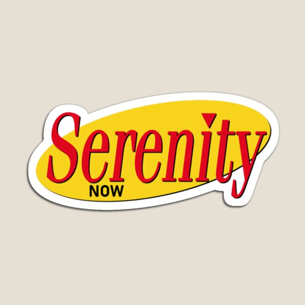 Item preview, Seinfeld Serenity Now Yellow Oval Quote Logo designed and sold by Artelaria.