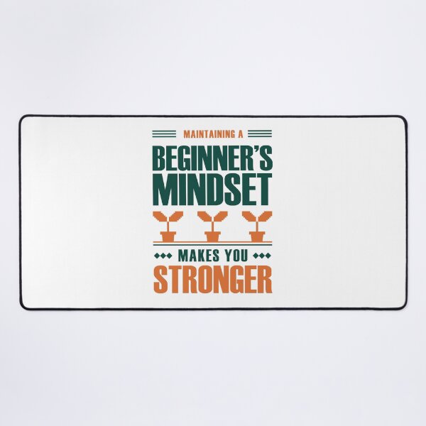Item preview, Maintaining A Beginners Mindset designed and sold by Hotfresh.