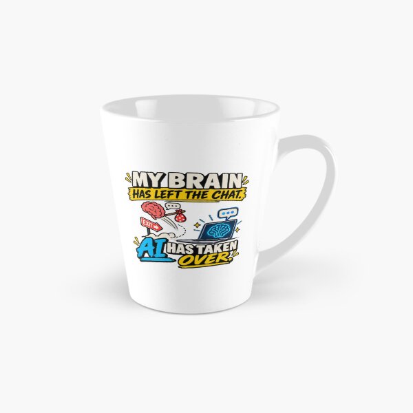 Item preview, My Brain Has Left the Chat – AI Has Taken Over designed and sold by erkancept.