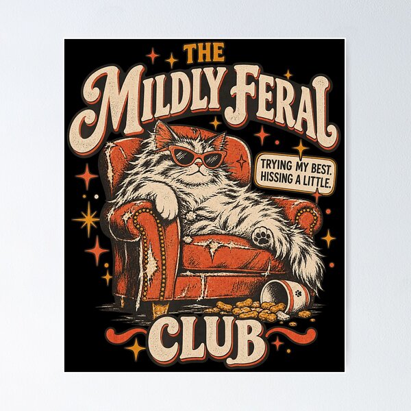 Item preview, The Mildly Feral Club Funny Retro Cat designed and sold by NoeValdric.