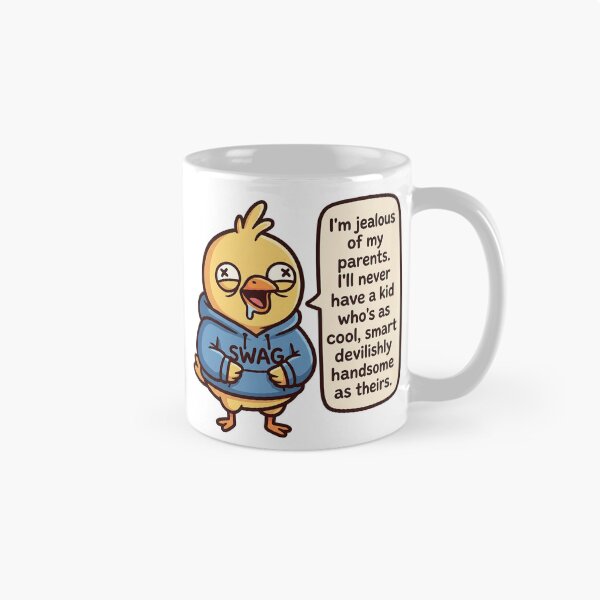 Item preview, Mr.Derpy, chicken meme face funny cartoon; I’m jealous of my parents. I’ll never have a kid who’s as cool, smart or devilishly handsome as theirs. designed and sold by Mr.Derpy.
