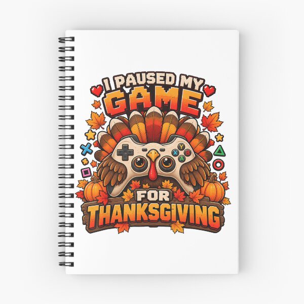 Item preview, I Paused My Game for Thanksgiving Turkey designed and sold by NoeValdric.