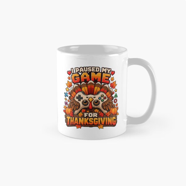 Item preview, I Paused My Game for Thanksgiving Turkey designed and sold by NoeValdric.