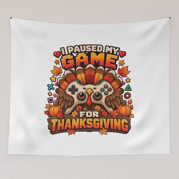 Item preview, I Paused My Game for Thanksgiving Turkey designed and sold by NoeValdric.