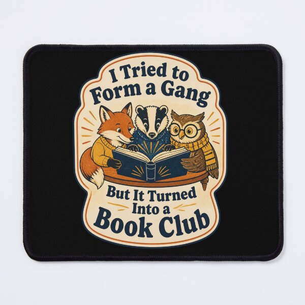 Item preview, I Tried to Form A Gang But It Turned Into A Book Club designed and sold by 21degrees-club.