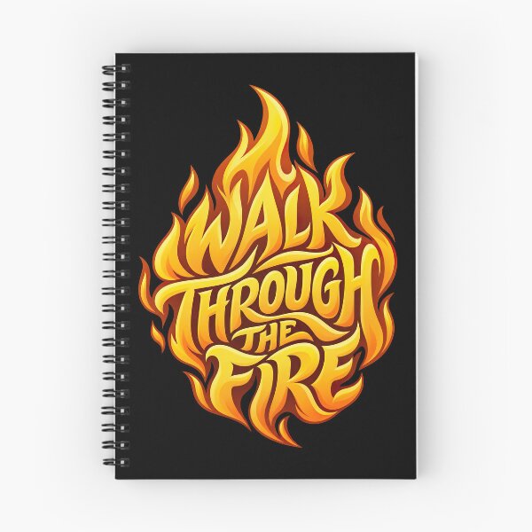 Item preview, Walk Through The Fire Flame T-Shirt | Motivational Strength Quote designed and sold by graphic-genie.