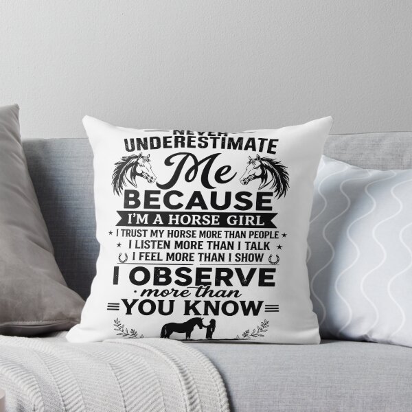 Item preview, Never Underestimate A Horse Girl Equestrian Quote designed and sold by justinhmorton.