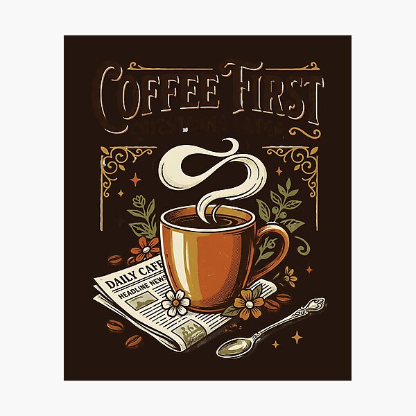 Item preview, Coffee First, Questions Later – Vintage Coffee Lover designed and sold by Origamoart.