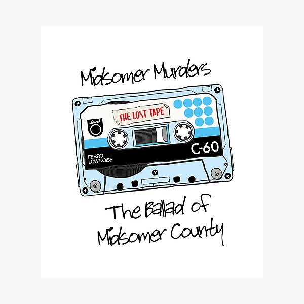 Item preview, The Lost Tape…Ballad of Midsomer (on White) designed and sold by PawsitiveMum3.