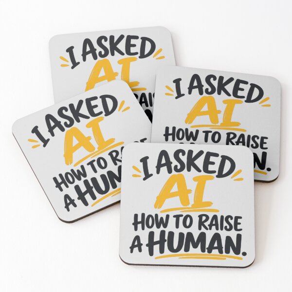 Item preview, I Asked AI How to Raise a Human designed and sold by erkancept.