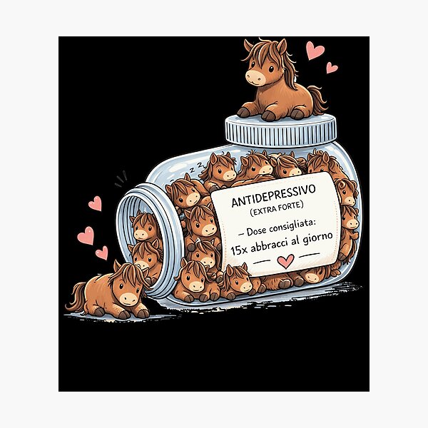 Item preview, Cavalli Antidepressivo Dose di Abbracci Pony designed and sold by justinhmorton.