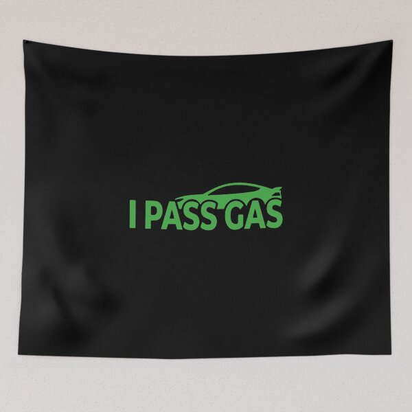 Item preview, I Pass Gas Funny Car Driving Racing Auto Enthusiast designed and sold by PopStars1993.