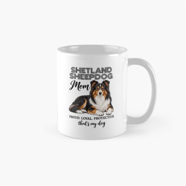 Item preview, Shetland Sheepdog Mom Sheltie dog mom designed and sold by Loona97.
