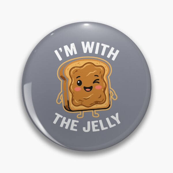 Item preview, I'm With The Jelly Peanut Butter And Jelly Foodie Couple Humor designed and sold by SofiBlair.