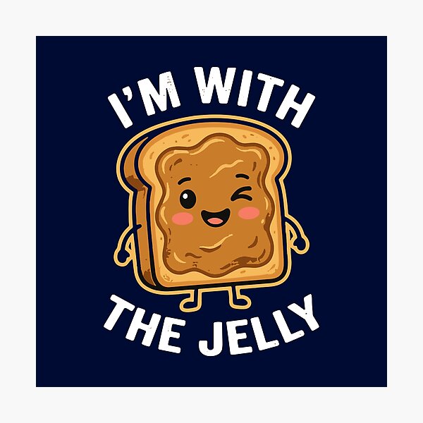 Item preview, I'm With The Jelly Peanut Butter And Jelly Foodie Couple Humor designed and sold by SofiBlair.