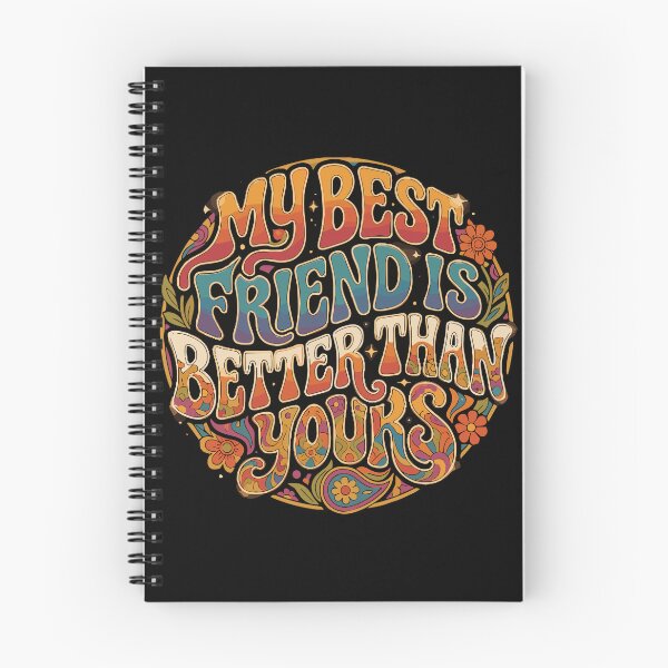 Item preview, My Best Friend Is Better Than Yours Funny Friendship Bestie Squad  designed and sold by PopStars1993.