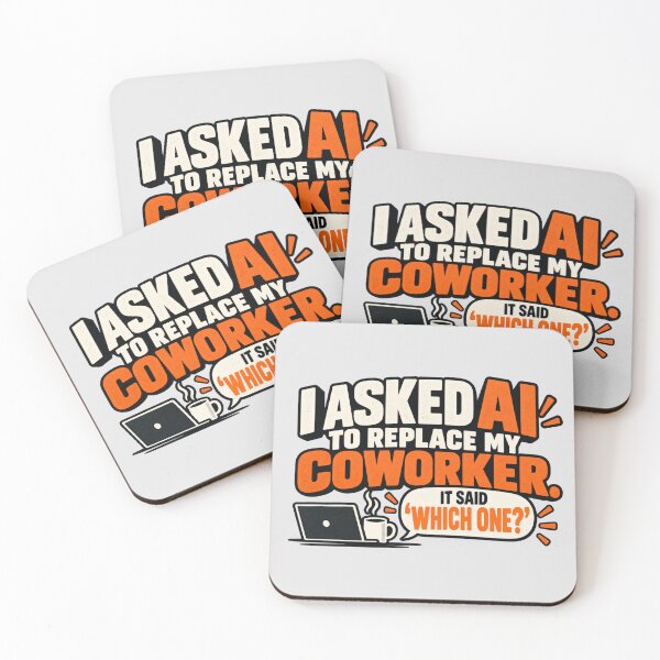 Item preview, I Asked AI to Replace My Coworker designed and sold by erkancept.