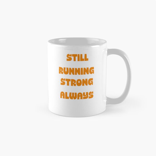 Item preview, Still Running Strong Always designed and sold by AllProCraft.