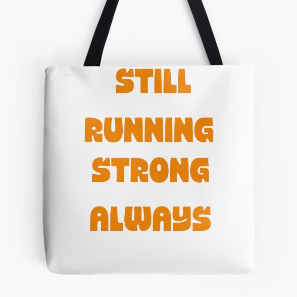 Item preview, Still Running Strong Always designed and sold by AllProCraft.