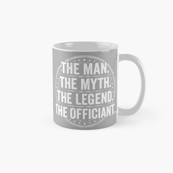 Item preview, The Man The Myth The Legend The Officiant Wedding Ceremony Minister  designed and sold by SofiBlair.