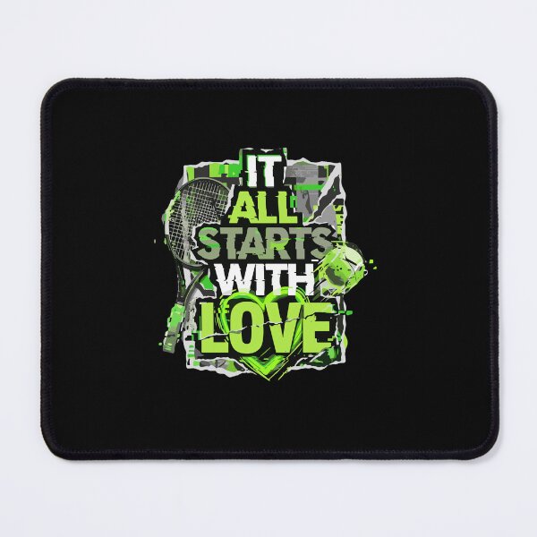 Item preview, It All Starts With Love Tennis Player Fan Sport Lover designed and sold by PopStars1993.