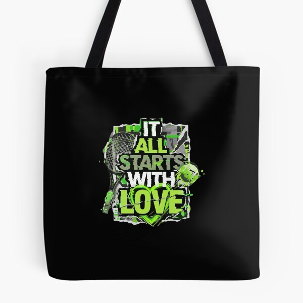 Item preview, It All Starts With Love Tennis Player Fan Sport Lover designed and sold by PopStars1993.