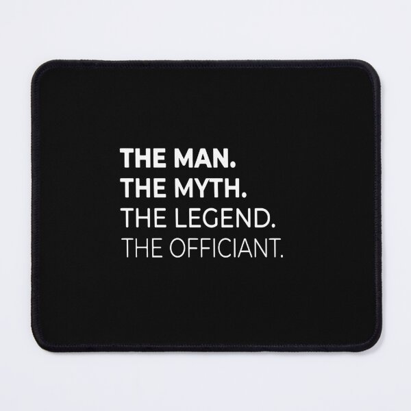 Item preview, The Man The Myth The Legend The Officiant Wedding Minister designed and sold by PopStars1993.
