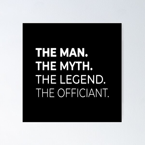 Item preview, The Man The Myth The Legend The Officiant Wedding Minister  designed and sold by PopStars1993.