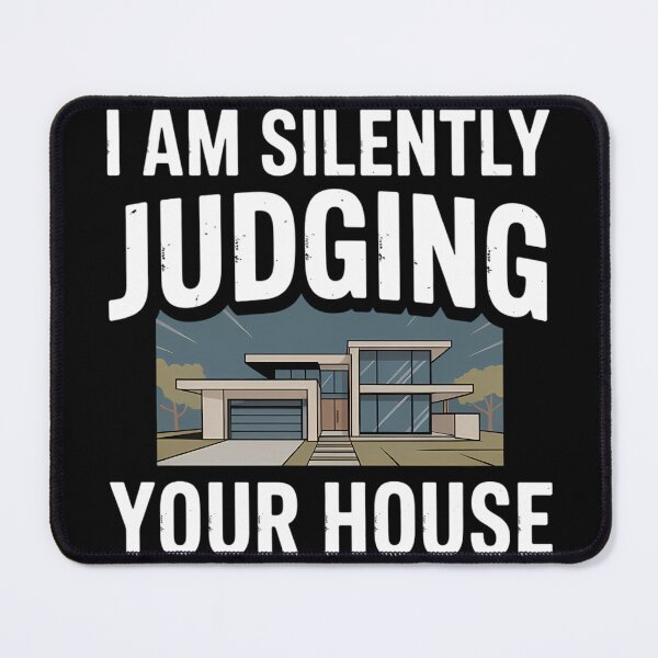 Item preview, Architects I Am Silently Judging Your House designed and sold by Gondamontari.