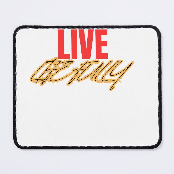 Item preview, Live Life Fully Always designed and sold by AllProCraft.