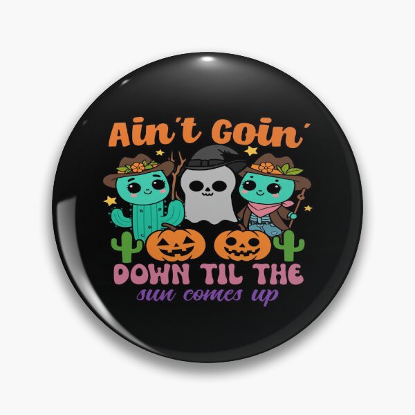 Item preview, Ain't Goin Down Til Sun Comes Up Halloween designed and sold by Custom Crest.