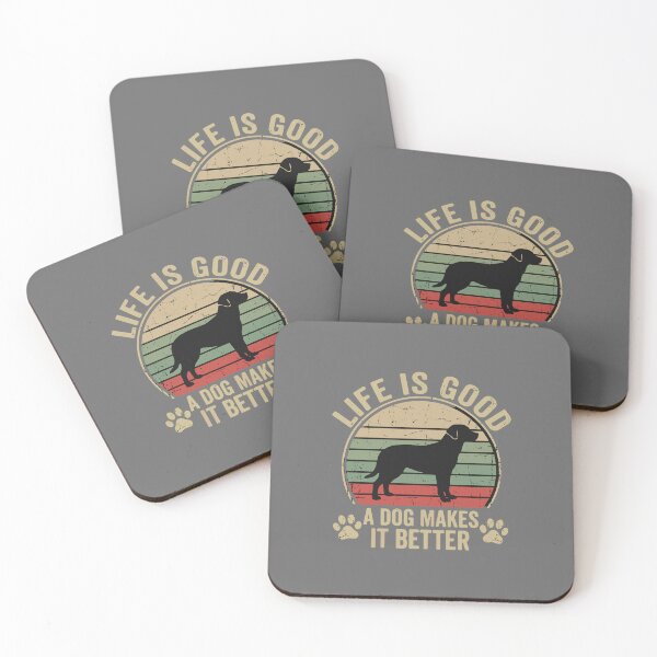 Item preview, Life Is Good A Dog Makes It Better Labrador Retriever Dog Lover Pet Owner designed and sold by SofiBlair.