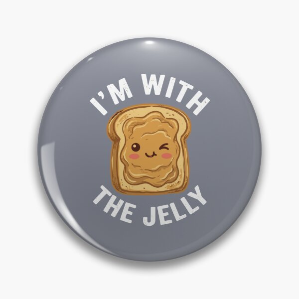 Item preview, I'm With The Jelly Peanut Butter Jelly Food Lover Best Friend designed and sold by SofiBlair.