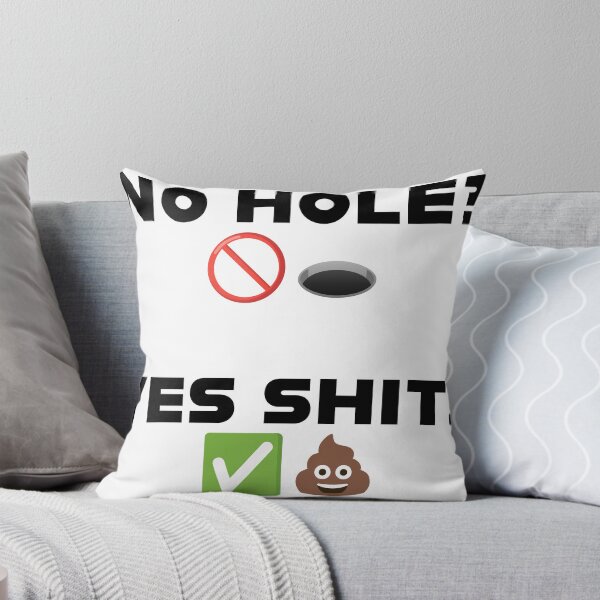 Item preview, No Hole? Yes Shit? designed and sold by strongstyled.
