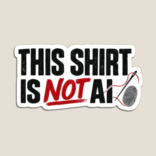 Item preview, This Shirt Is Not AI designed and sold by erkancept.