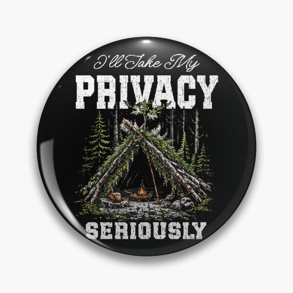 Item preview, I'll Take My Privacy Seriously Bushcraft Shelter designed and sold by Jt41.