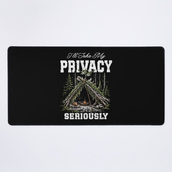 Item preview, I'll Take My Privacy Seriously Bushcraft Shelter designed and sold by Jt41.
