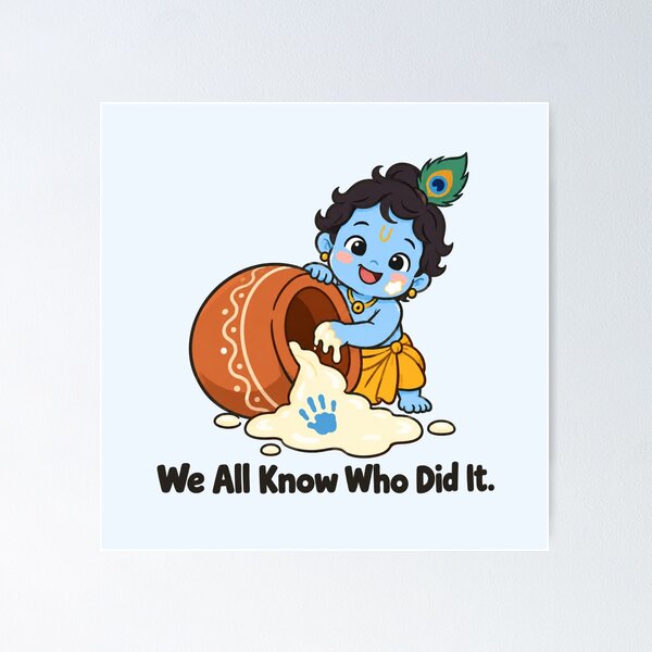 Item preview, We All Know Who Did It – Makhan Chor Butter Thief Krishna Leela Peacock Feather Illustration designed and sold by Fanverse Merchandise.